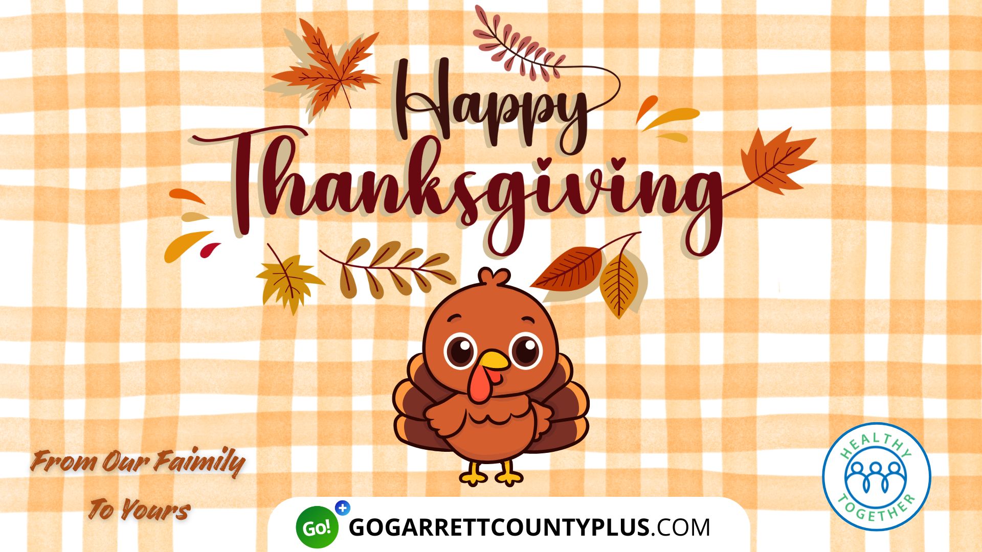 Happy Thanksgiving, cute turkey, from our family to yours